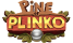 Pine of Plinko Slot